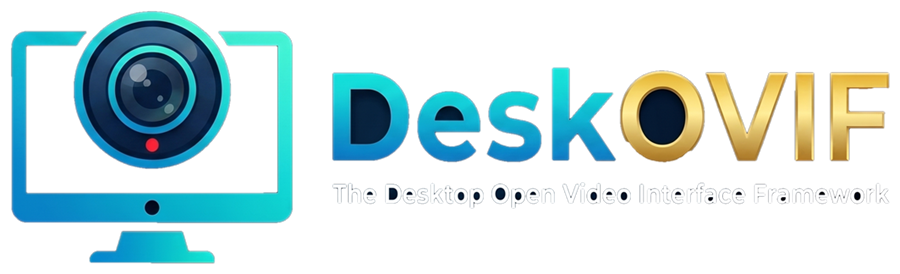 DeskOVIF — The Desktop Open Video Interface Framework